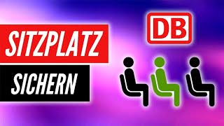 Sitzplatzreservierung für die Bahn ohne Ticket buchen Tutorial [upl. by Arreit568]