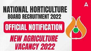 National Horticulture Board Recruitment 2022  New Agriculture Vacancy 2022 [upl. by Giffie107]