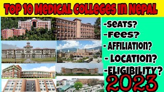 TOP 10 MEDICAL COLLEGES in Nepal 2023 for MBBS LocationSeatsFee Structure  MBBS in Nepal [upl. by Lucilla]