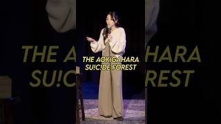 The Aokigahara forest comedy standupcomedian [upl. by Elyac]