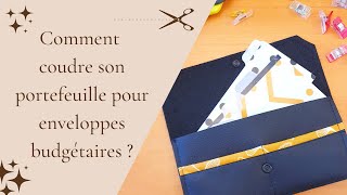 Comment coudre son portefeuille pour enveloppes budgétaires [upl. by Mun]