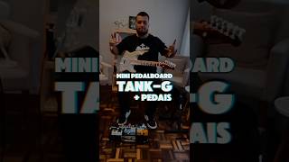 Pedalboard com TANKG [upl. by Judd382]