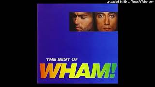 Wham  Im Your Man HQ [upl. by Horn]