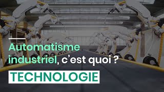 Automatisme industriel c’est quoi [upl. by Miun]