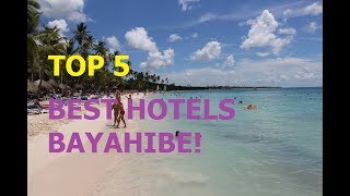 TOP 5 BEST HOTELS BAYAHIBE DOMINICAN REPUBLIC 2018 [upl. by Maiocco960]