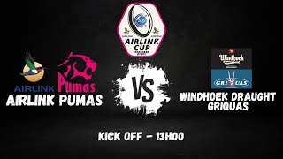 Airlink Pumas vs Windhoek Draught Griquas  Airlink cup round 1 [upl. by Aihsar]