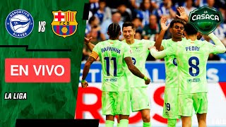 🚨 ALAVÉS 🆚 BARCELONA EN VIVO 🔥 LA LIGA de ESPAÑA [upl. by Clarence175]