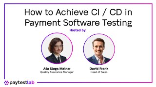 Webinar How to Achieve CICD in Payment Software Testing [upl. by Ermentrude]