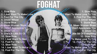 Foghat Greatest Hits  The Best Of Foghat  Top 10 Artists of All Time [upl. by Mike]