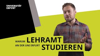 Warum Lehramt an der Uni Erfurt studieren Dein Lehramtsstudium Bachelor amp Master [upl. by Liuka]