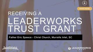 Rector Eric Speece Shares His Experience of Receiving a LeaderWorks Trust Grant [upl. by Ztirf]