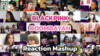 BLACKPINK BOOMBAYAH MV  Reaction Mashup [upl. by Enaz730]