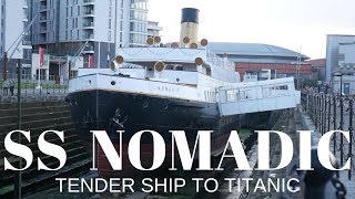 SS Nomadic  Tender To Titanic [upl. by Skill]