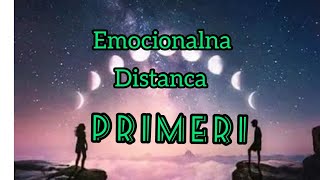 ★EMOCIONALNA DISTANCA PRIMERI★ [upl. by Aurore128]