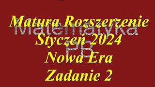 Matura Rozszerzona próbna Nowa Era styczeń 2024 zadanie 2 [upl. by Toile]