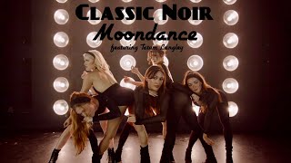 Classic Noir  Moondance OFFICIAL VIDEO [upl. by Setsero597]