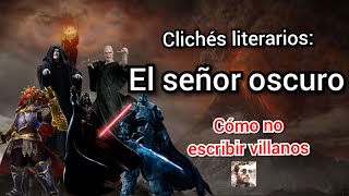 Clichés LIterarios El Señor Oscuro💀 [upl. by Natassia]