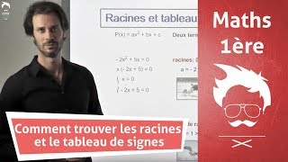 Première  Maths  Comment trouver les racines et le tableau de signes dun polynôme [upl. by Llebana]