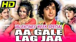 Aa Gale Lag Jaa1973 Romantic Hindi Movie  Shashi Kapoor Sharmila Tagore  Valentines Day Special [upl. by Anippesuig]