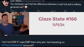 Glaze State 166  DSPGaming tries to convince that he doesn’t spend all day on X [upl. by Nwahser596]