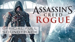 Assassins Creed Rogue OST  Assassins Creed Rogue Main Theme Track 01 [upl. by Bartram984]