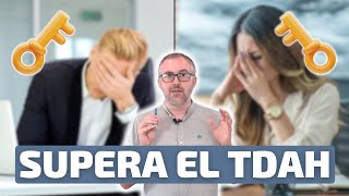 El TDAH en el adulto 2 motivos y 4 herramientas para potenciar [upl. by Lecram]