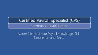 How To Become a Certified Payroll Specialist CPS Explanation Video [upl. by Marquita]