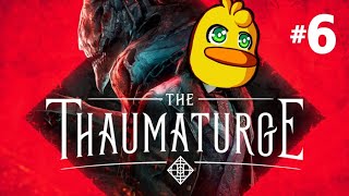 The Coterie  WhatUpDuck plays The Thaumaturge Stream 6 Finale [upl. by Atillertse128]