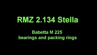 RMZ 2134 Stella Babetta M 225 Bearing and packing rings english subtitles [upl. by Bove692]