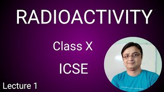 Radioactivity Class X ICSE [upl. by Aliled339]