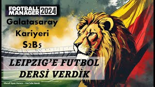 Football Manager 2024 Galatasaray S2B5 [upl. by Raimondo525]