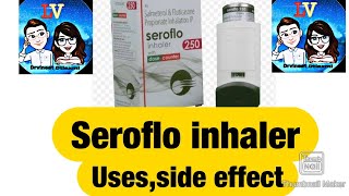 seroflo 250 inhalerseroflo vs asthaline inhalerseroflo usesdosages in Hindi [upl. by Kathlin]