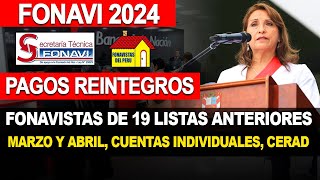 Fonavi pago reintegros marzo y abril a fonavistas de las 19 listas anteriores cuentas individuales [upl. by Scammon]