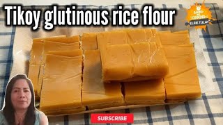 TIKOY GLUTINOUS RICE FLOUR [upl. by Rhetta]