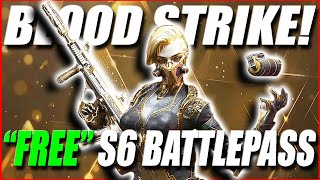 Blood Strike Season 6 FREE Battle Pass [upl. by Ivon619]