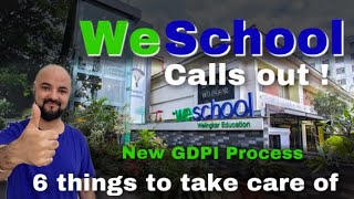 WeSchool Calls out New GDPI Process  6 things to take care [upl. by Rinum]