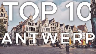 Top 10 things to do in Antwerp l Antwerp travel guide Belgium [upl. by Aileve]