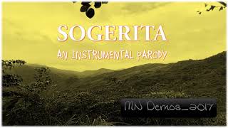 SOGERITA Short Intrumental Parody [upl. by Lertsek]