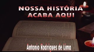 NOSSA HISTÓRIA ACABA AQUI [upl. by Cly926]