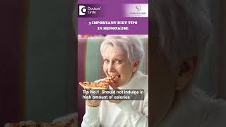 3 Menopause Diet Tips to follow after 40 Menopause amp Weight GainDrH S Chandrika Doctors Circle [upl. by Carmita]