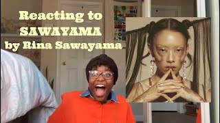 Reacting to SAWAYAMA by Rina Sawayama [upl. by Meyer927]