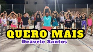 Deávele Santos  Quero Mais  Coreografia Jansen Bandeira [upl. by Elokcin]