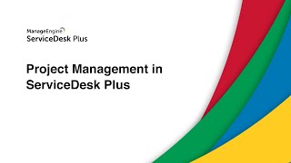 Introduction to Project Management in ServiceDesk Plus [upl. by Neddra]