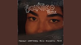 Fanático feat Feid amp De La Ghetto Remix [upl. by Gona]