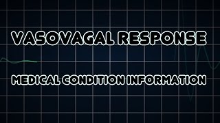 Vasovagal response Medical Condition [upl. by Eniamrej766]