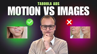 Images vs Motion Ads on Taboola [upl. by Aissilem]