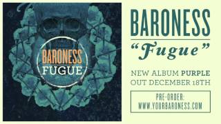 BARONESS  Fugue AUDIO [upl. by Rahr80]