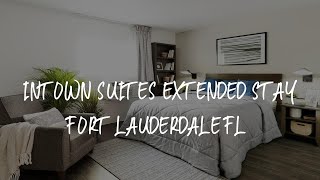 InTown Suites Extended Stay Fort Lauderdale FL Review  Tamarac  United States of America [upl. by Decca]