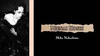 Mienai Hoshi  Mika Nakashima  Romaji and Eng Sub [upl. by Christiano]