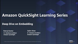 Deep dive on Embedding 2023 Amazon QuickSight Learning Series [upl. by Airalav675]